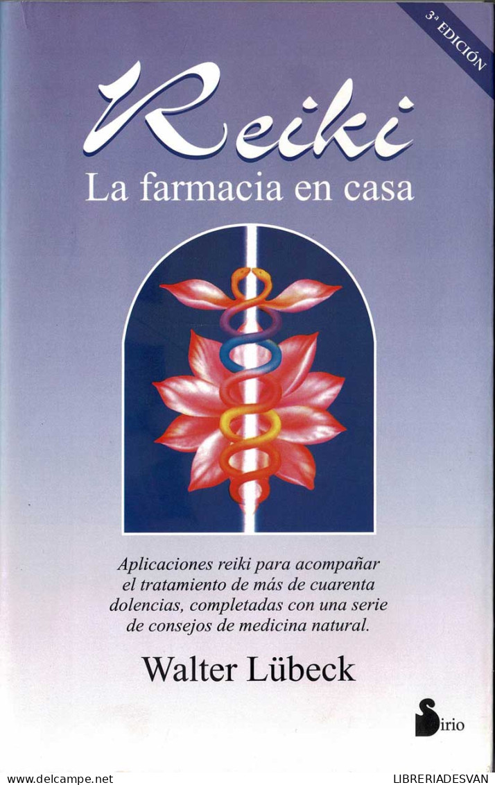 Reiki. La Farmacia En Casa - Walter Lübeck - Salud Y Belleza