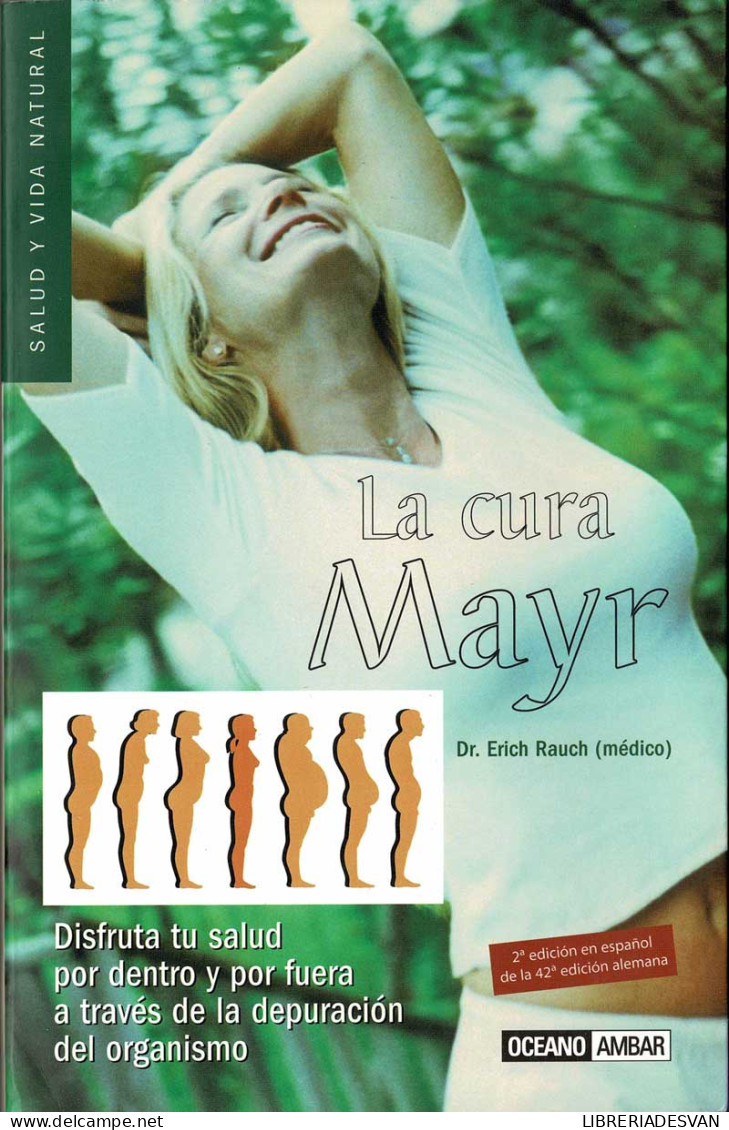 La Cura Mayr - Dr. Erich Rauch - Gezondheid En Schoonheid