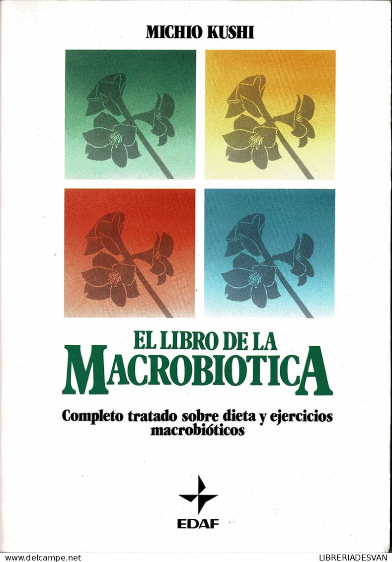 El Libro De La Macrobiótica - Michio Kushi - Salud Y Belleza