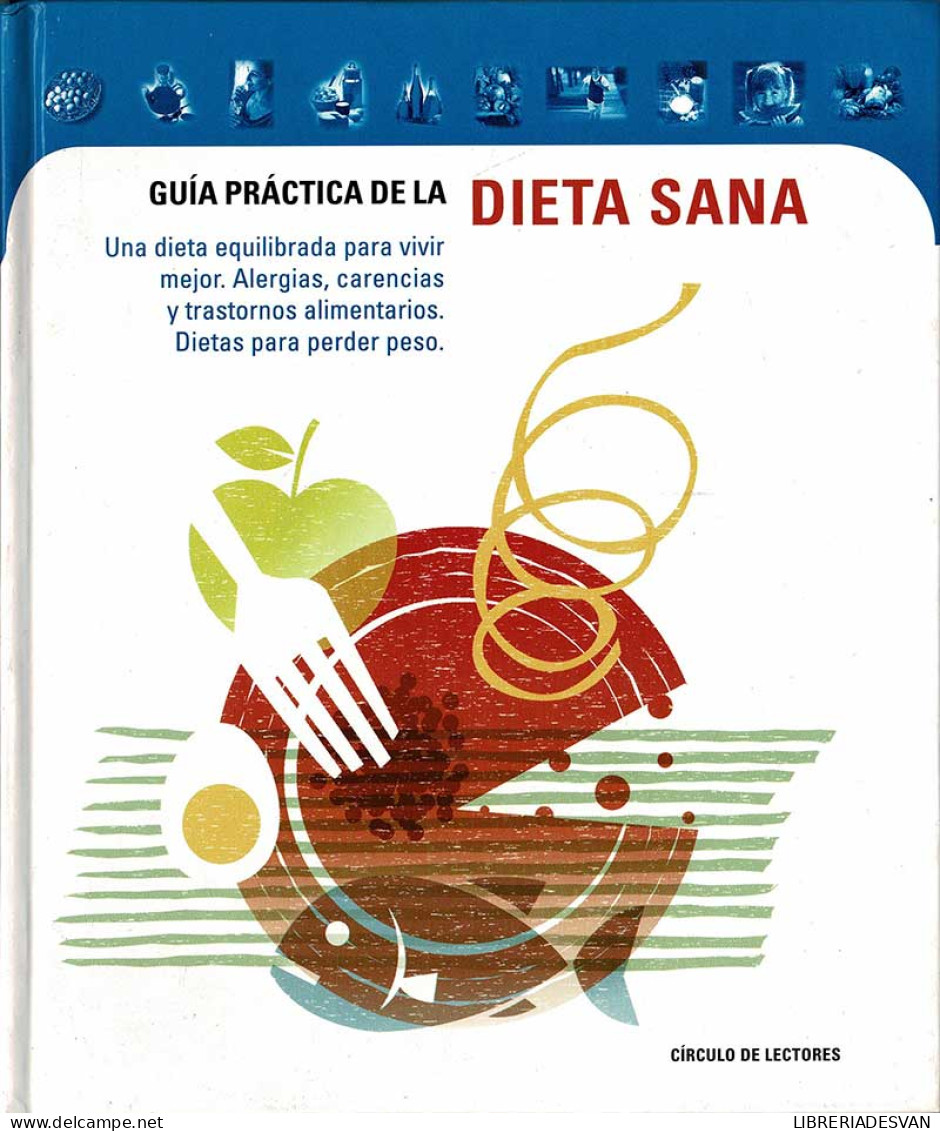 Guía Práctica De La Dieta Sana - Salute E Bellezza