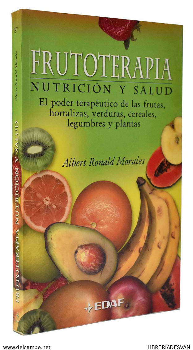 Frutoterapia. Nutrición Y Salud - Albert Ronald Morales - Salute E Bellezza