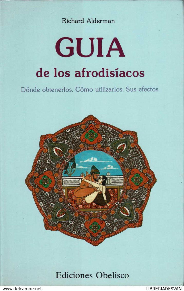 Guía De Los Afrodisíacos - Richard Alderman - Salud Y Belleza