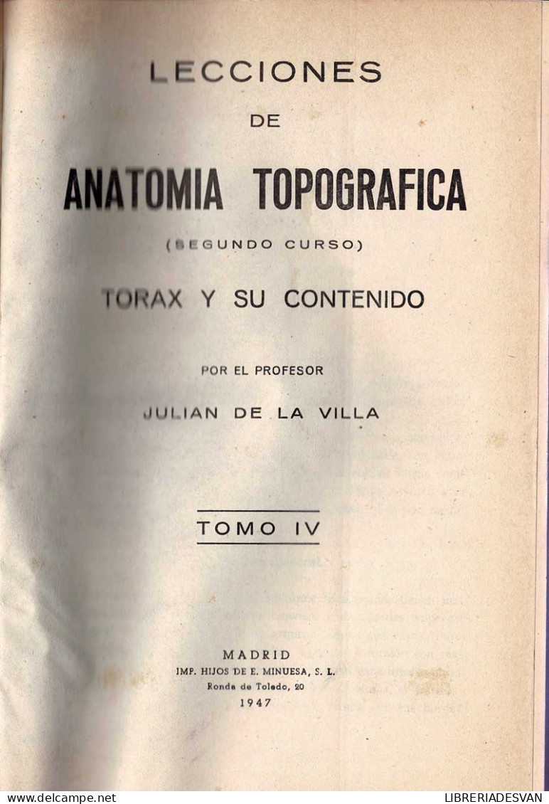 Lecciones de Anatomía Topográfica. 6 tomos en 2 volúmenes - Julián de La Villa