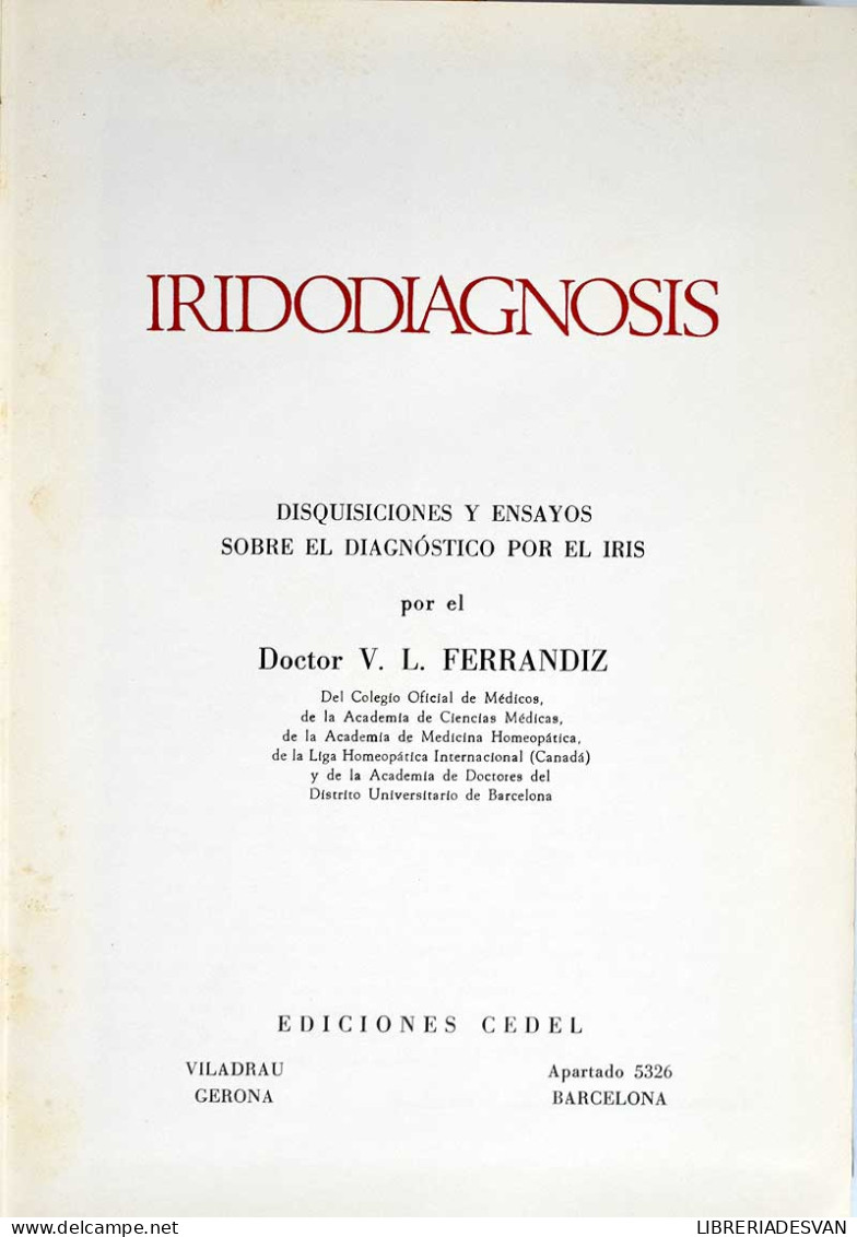 Iridodiagnosis. Disquisiciones Y Ensayos Sobre El Diagnóstico Por El Iris - V. L. Ferrandiz - Gezondheid En Schoonheid