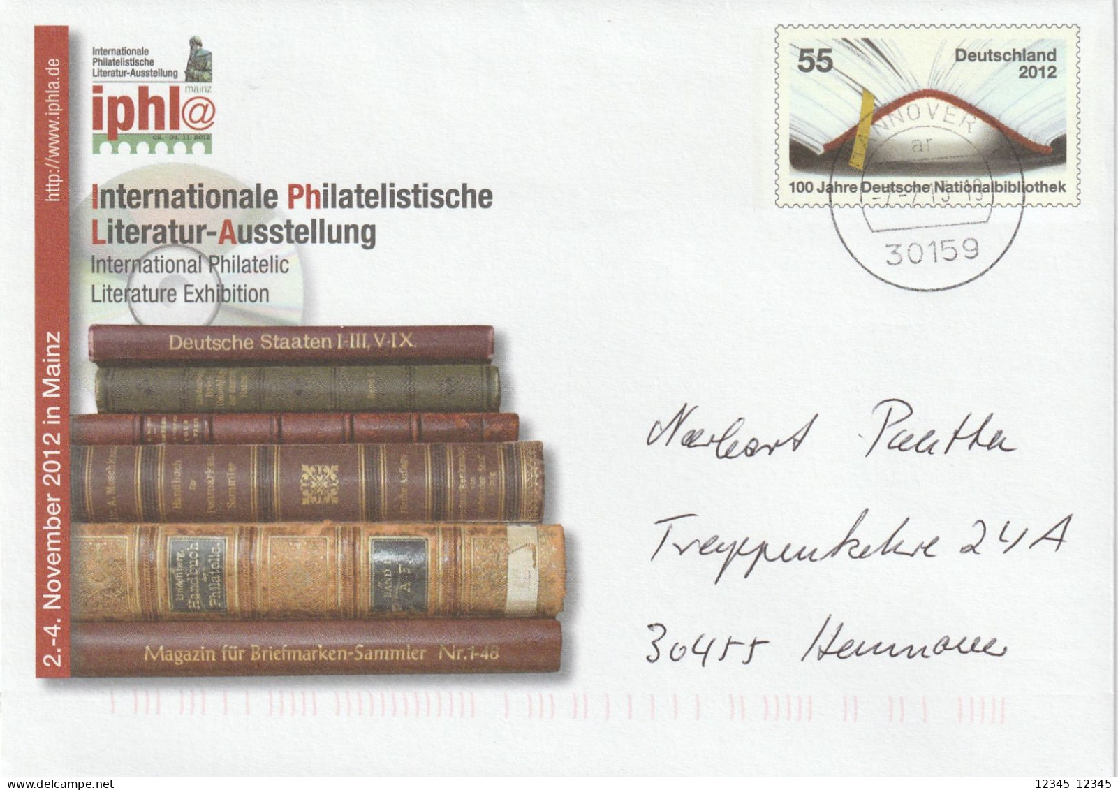 2012, Prepayed Letter Sent To Hannover, International Philatelic Literature Exhibition - Sobres Privados - Usados