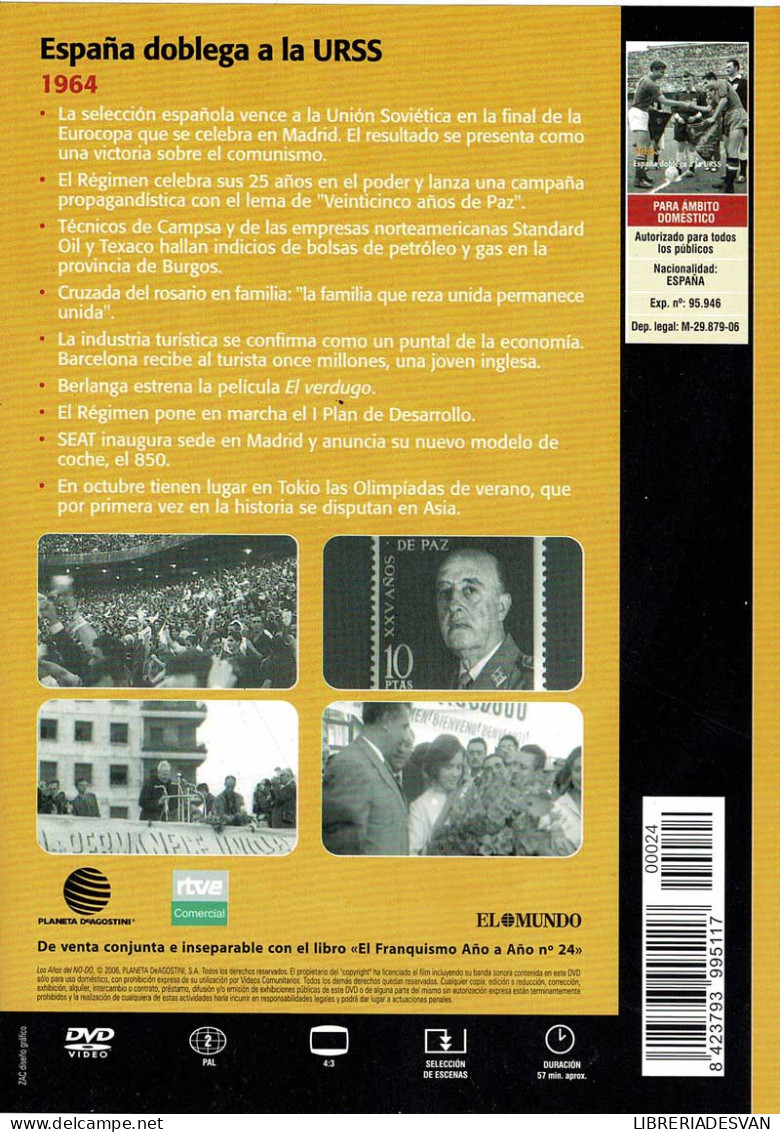 Los Años Del NO-DO No. 24. 1964 España Doblega A La URSS. DVD - Autres & Non Classés