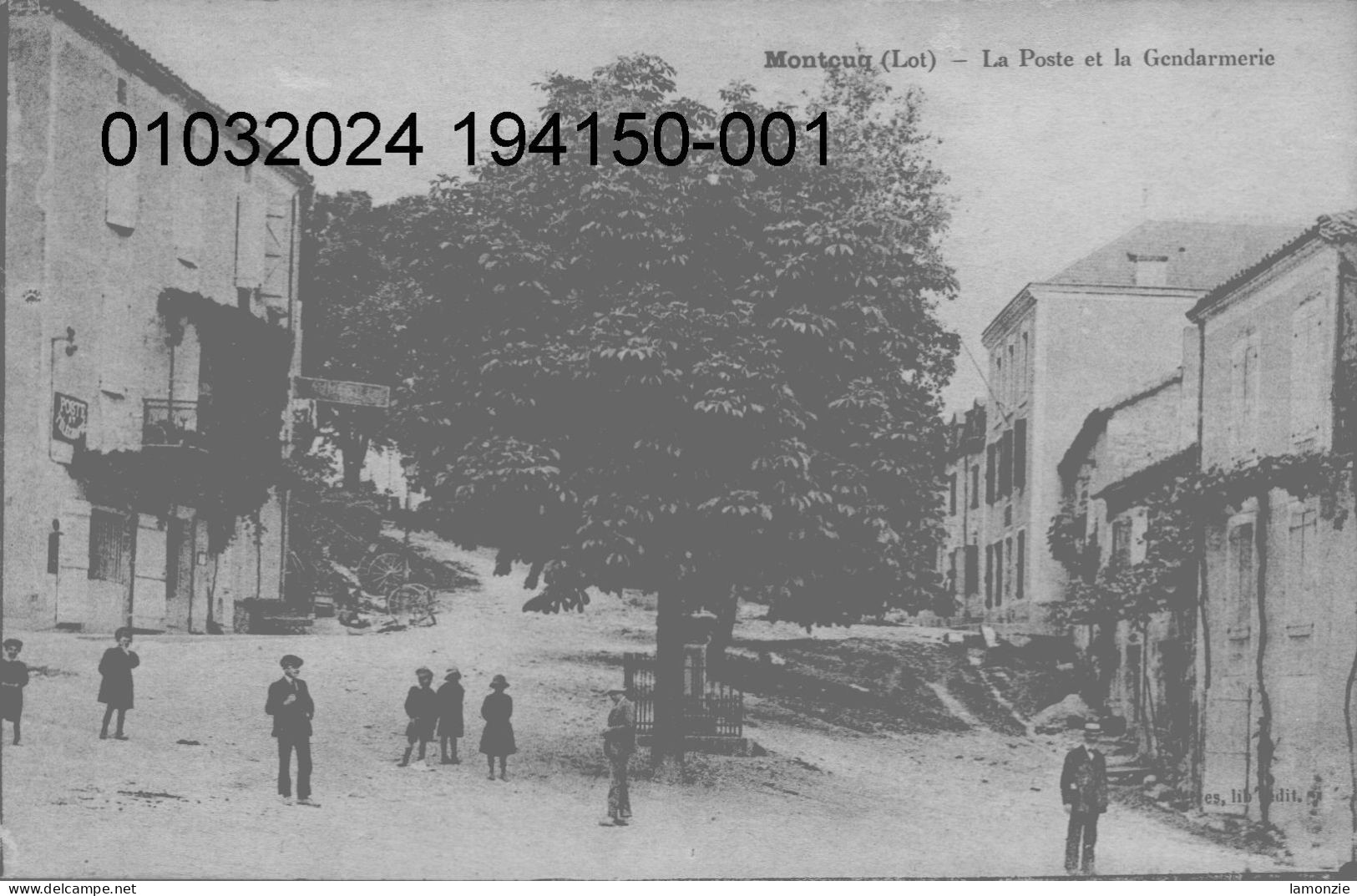 MONTCUQ. Cpa   - La Poste Et La Gendarmerie.    (scans Recto-verso) - Montcuq