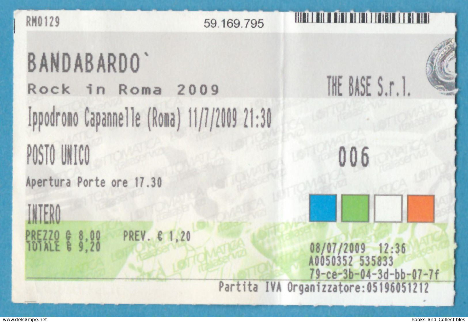 Q-4500 * BANDABARDÒ - Rock In Roma, Ippodromo Delle Capannelle (Italy) - 11 Luglio 2009 - Concert Tickets