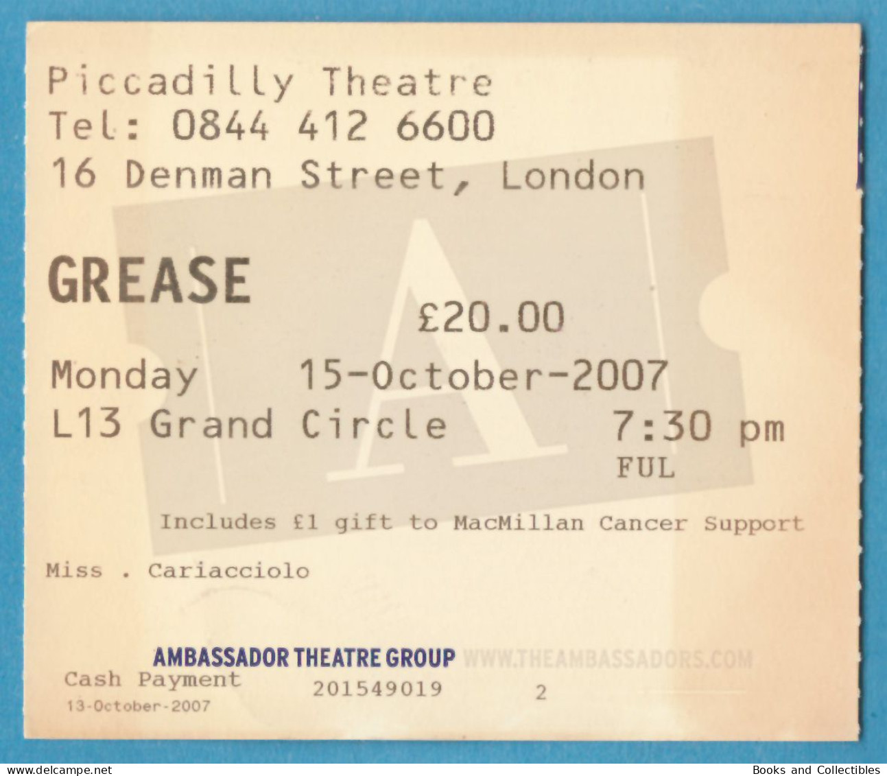 Q-4500 * GREASE - Piccadilly Theatre, London (England) - 15 Ottobre 2007 - Biglietti Per Concerti