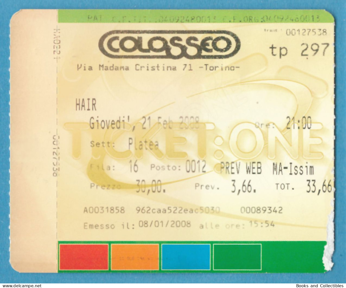Q-4500 * HAIR - Colosseo, Torino (Italy) - 21 Febbraio 2008 - Concert Tickets