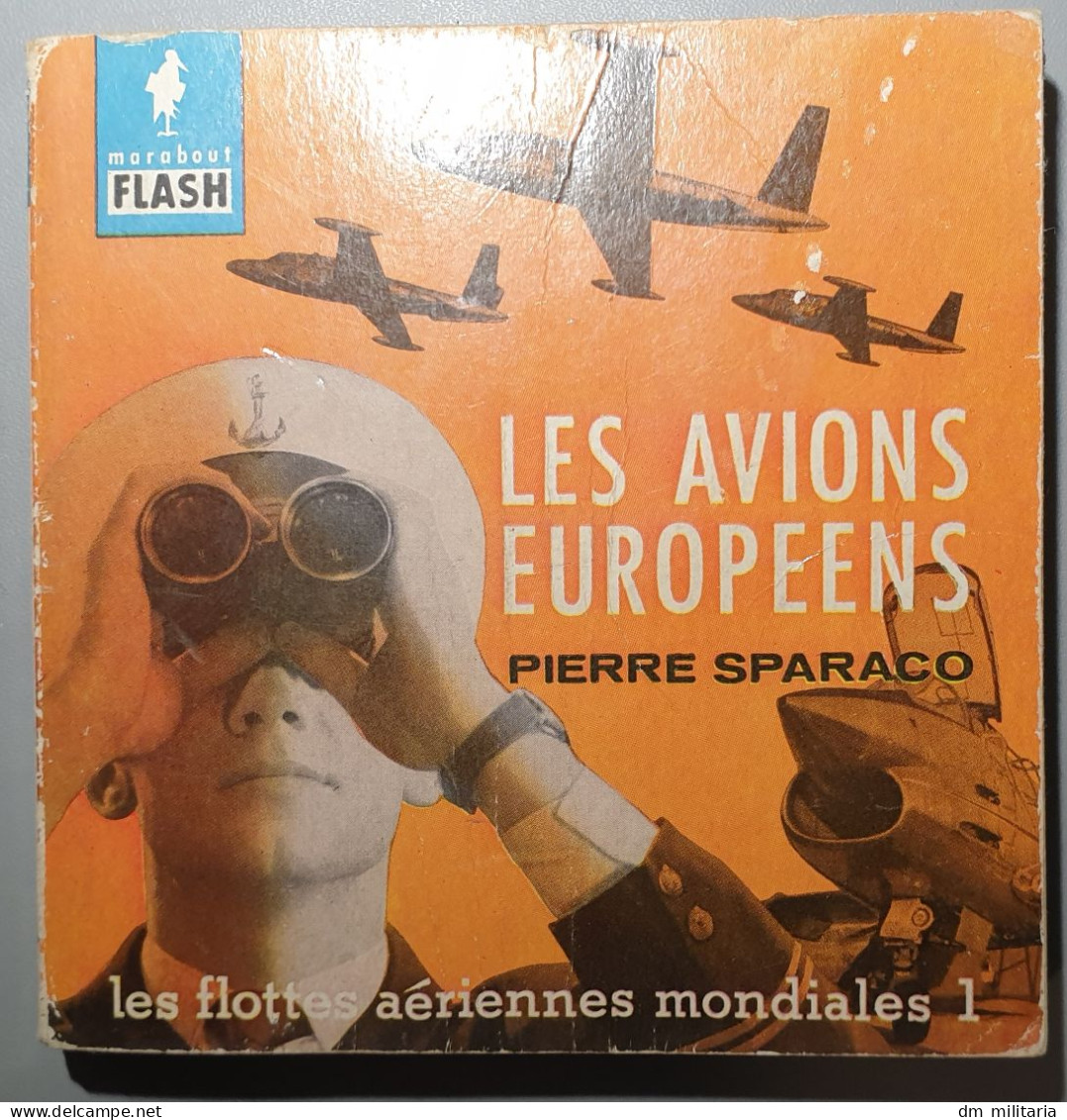LES AVIONS EUROPÉENS - PIERRE SPARACO - MARABOUT FLASH - 1959 - Vliegtuig