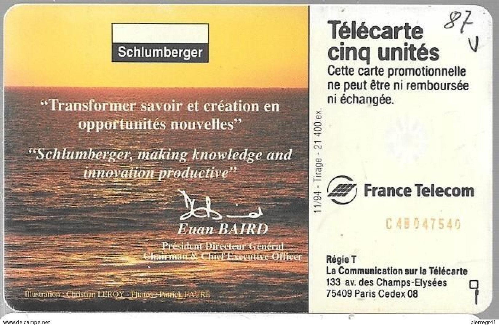 CARTE-PRIVEE-5U-Gn87-11/94-SC7-SCHLUMBERGER-Série DN° Etroit Rge C4B047540-Utilisé-TBE - 5 Eenheden