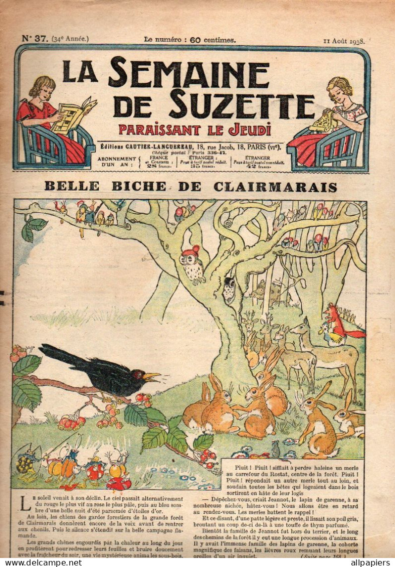 La Semaine De Suzette N°37 Belle Biche De Clairmarais - Chapeaux Nouveaux - Jeu Le Rallye-cachette De 1938 - La Semaine De Suzette