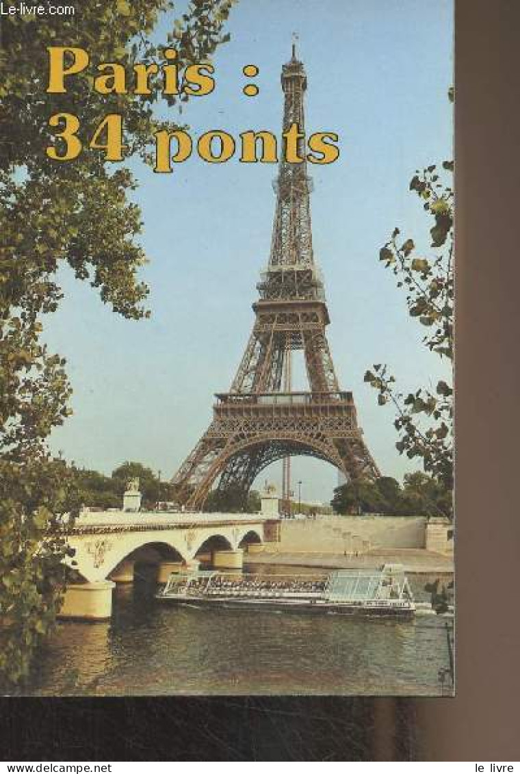 Paris : 34 Ponts - Romain Serge - 1972 - Ile-de-France