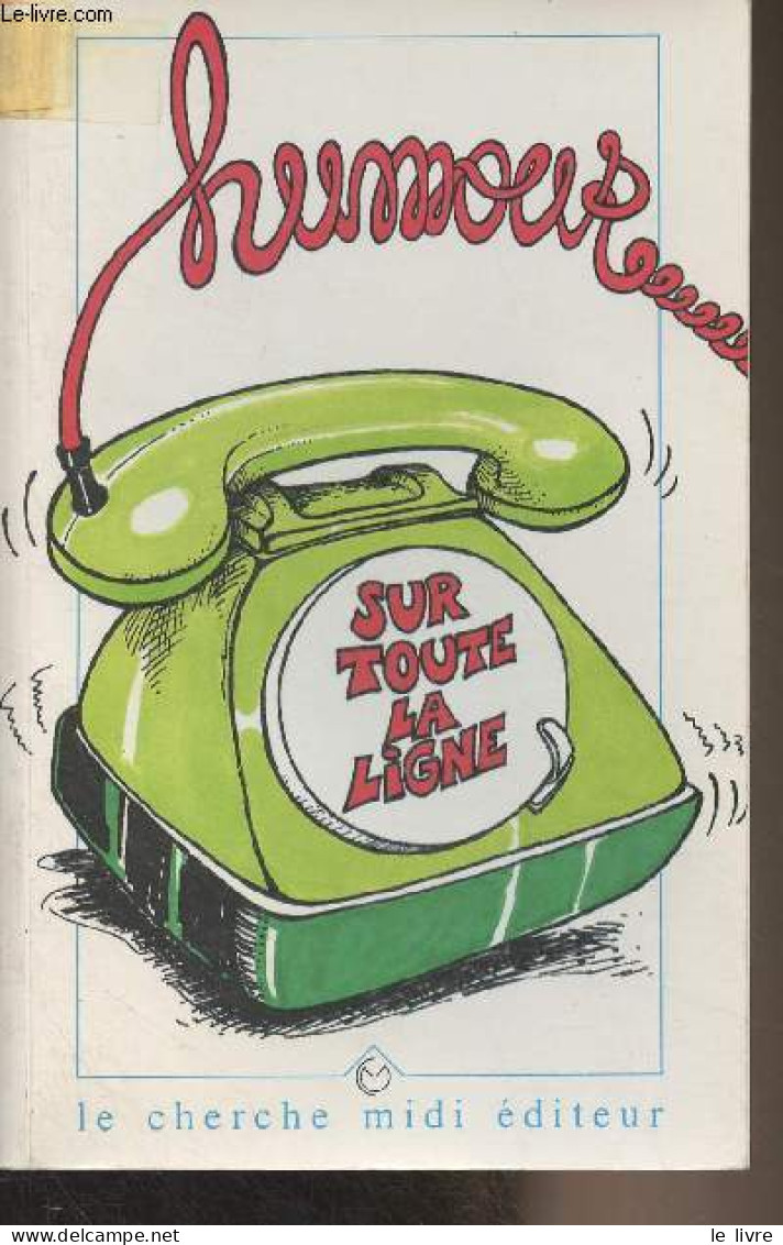 Humour Sur Toute La Ligne - "la Bibliothèque Du Dessinateur" - Collectif - 1992 - Humor