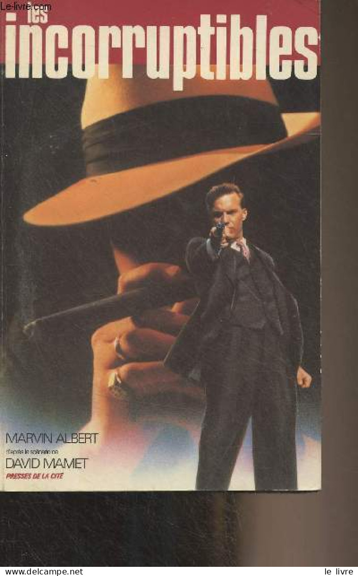 Les Incorruptibles (d'après Le Scénario De David Mamet) - Albert Marvin - 1987 - Cinéma / TV