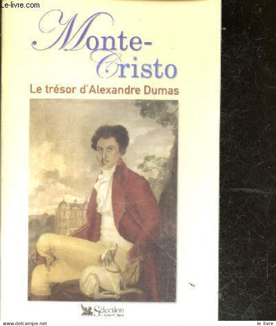 Monte-cristo, Le Trésor D'alexandre Dumas - Collectif - MONOD JEAN MARIE- LAPOUILLE CATHERINE - 2002 - Valérian