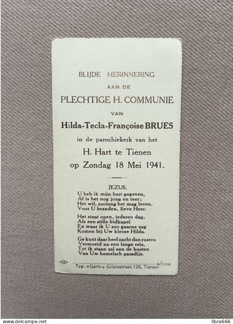 Communie - BRUES Hilda Tecla Françoise - 1941 - H. Hart - TIENEN - Comunión Y Confirmación