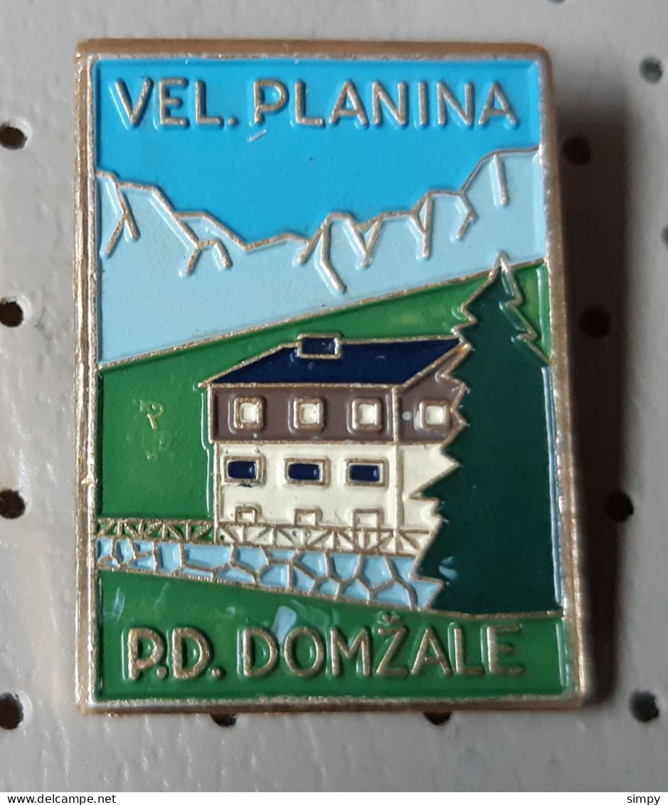 VELIKA PLANINA  Mountain Lodge Alpinism, Mountaineering, PD Domzale Slovenia Pin - Alpinisme