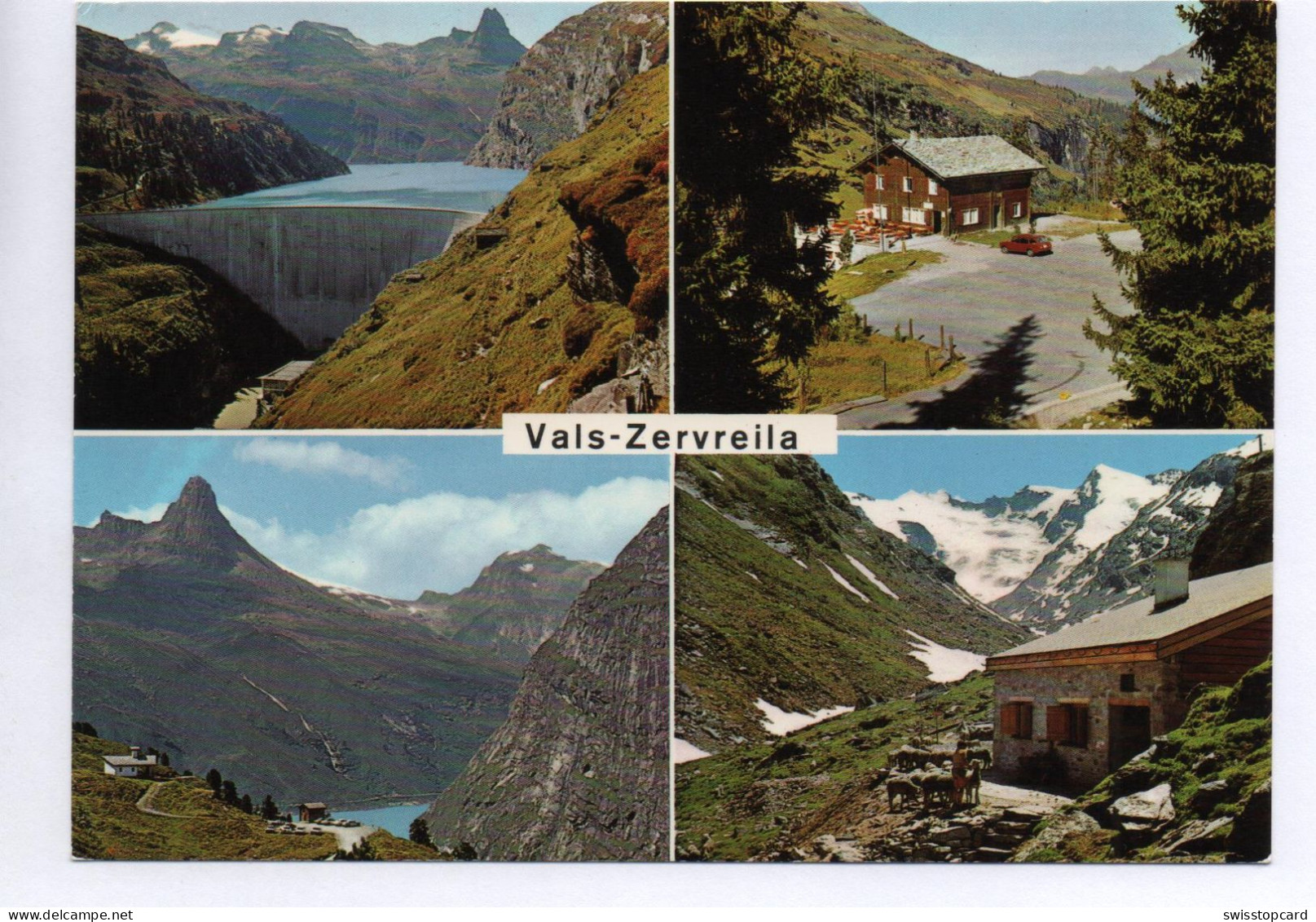 VALS ZERVREILA Stausee, Restaurant, Kapelle, Lentahütte SAC - Vals