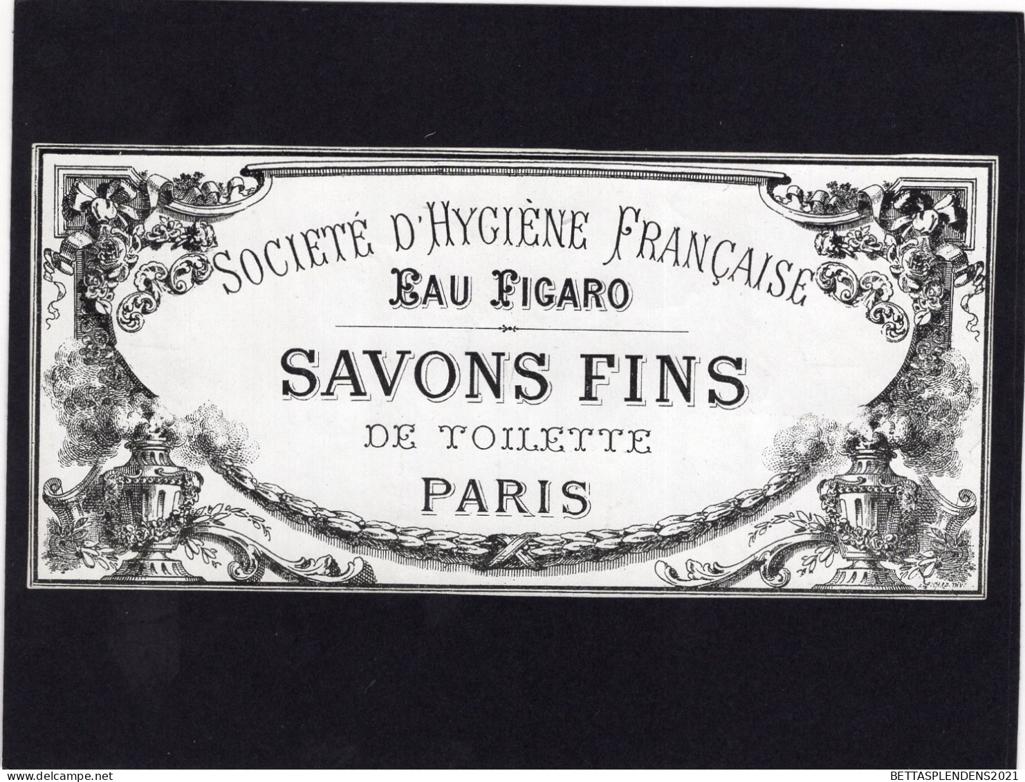 Etiquette Savon - Société D'Hygiène Française - EAU  FIGARO - SAVONS FINS De Toilette - PARIS - Etichette