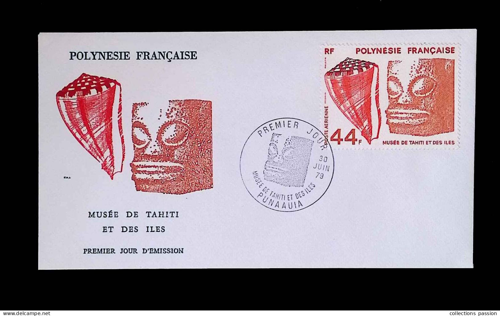 CL, FDC, 1 Er Jour, Polynésie Française, Punaauia, 30 Juin 79, Poste Aérienne, Musée De Tahiti Et Des îles - Covers & Documents