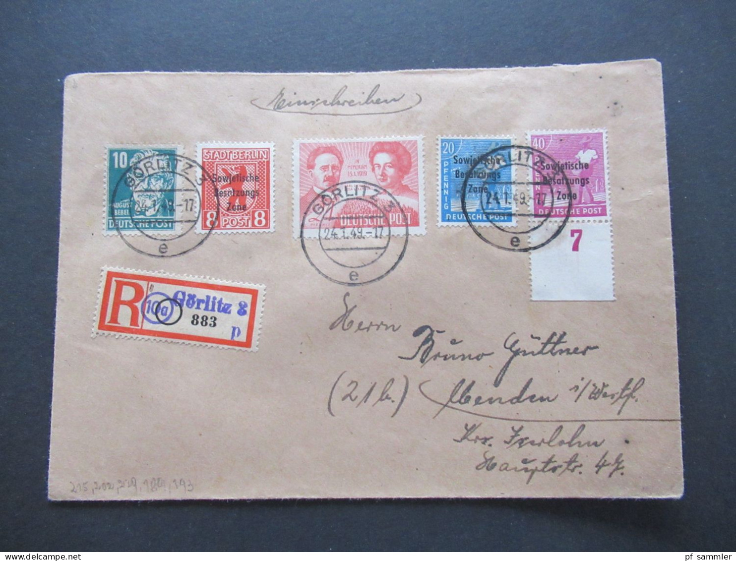 SBZ 1.1949 Nr.229 MiF Marken Mit Aufdruck Einschreiben Not R-Zettel Görlitz 3 - Menden In Westfalen Mit Ank Stp. - Storia Postale