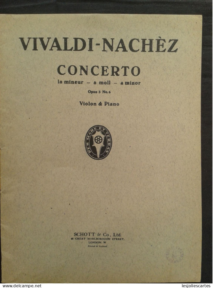 ANTONIO VIVALDI CONCERTO OP3 N6 POUR VIOLON REV NACHEZ PARTITION MUSIQUE SCHOTT - Strumenti A Corda