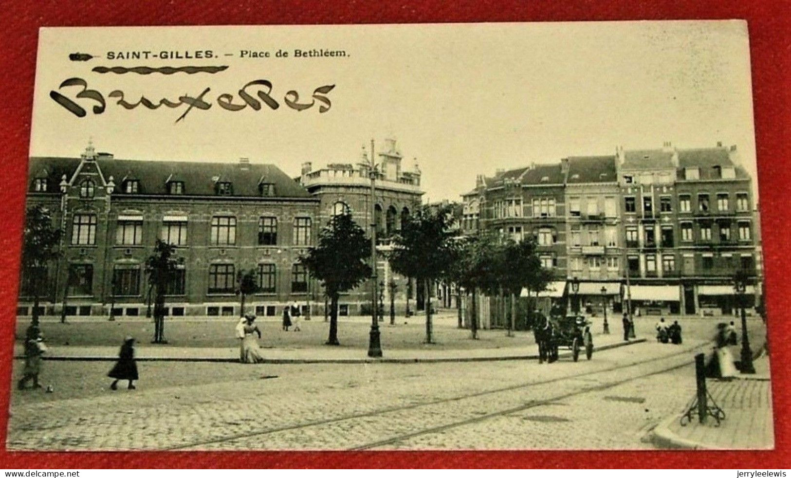 SAINT-GILLES   -  Place  De Bethléem  - - St-Gillis - St-Gilles