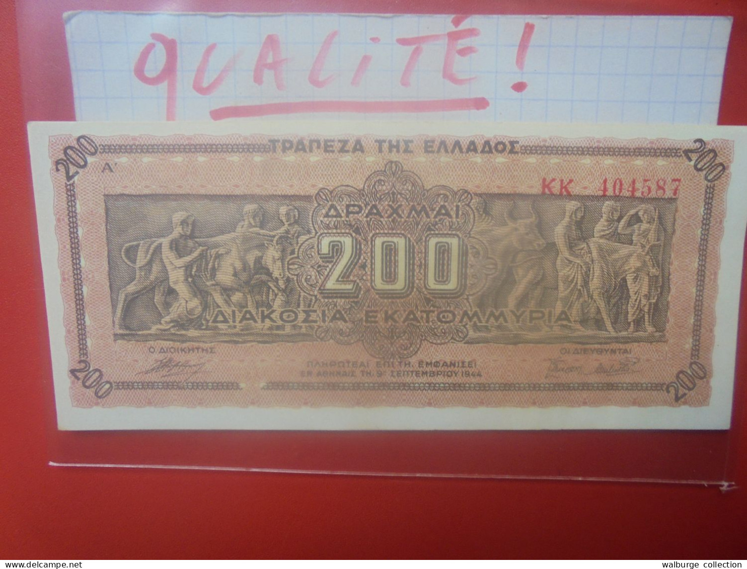 GRECE 200 DRACHMAI 1944 Peu Circuler Belle Qualité (B.33) - Griekenland