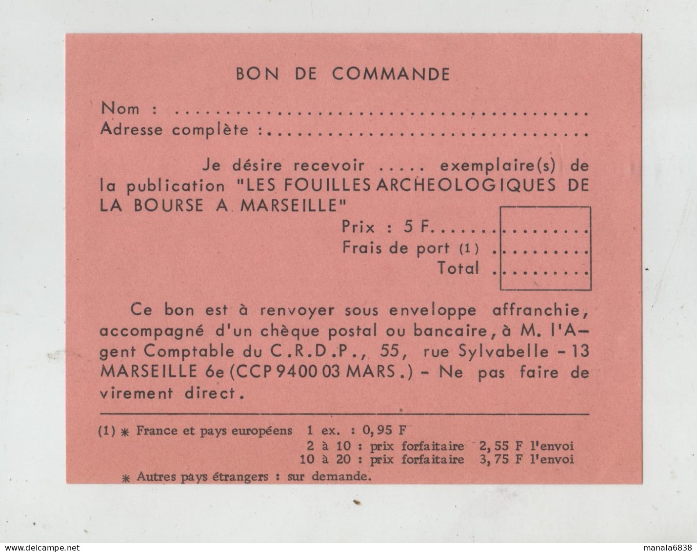Bon De Commande Les Fouilles Archéologiques De La Bourse à Marseille  CRDP - Ohne Zuordnung