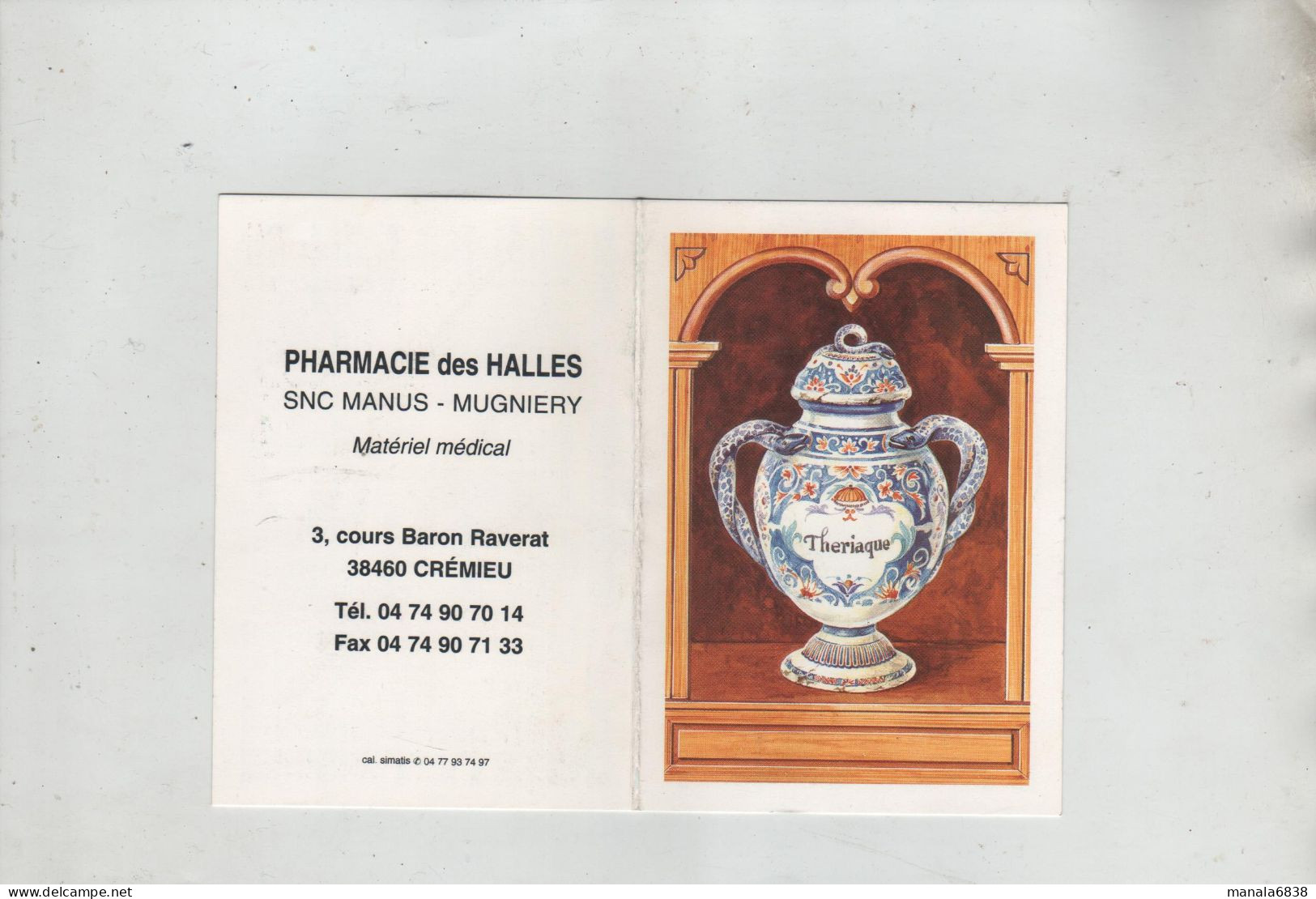 Cinq Calendriers Pharmacie Des Halles Manus Mugniery Crémieu - Kleinformat : 2001-...