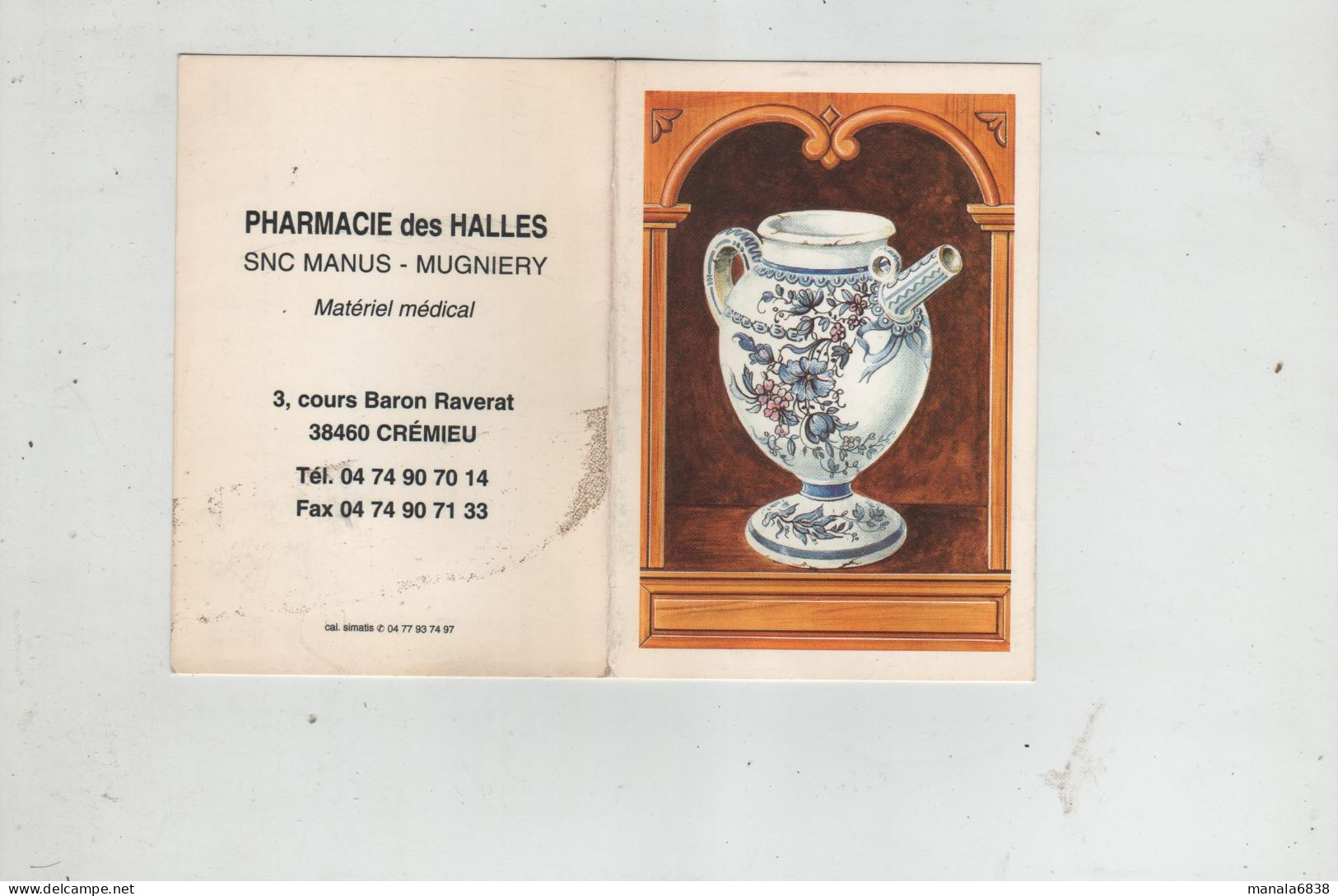 Cinq Calendriers Pharmacie Des Halles Manus Mugniery Crémieu - Kleinformat : 2001-...