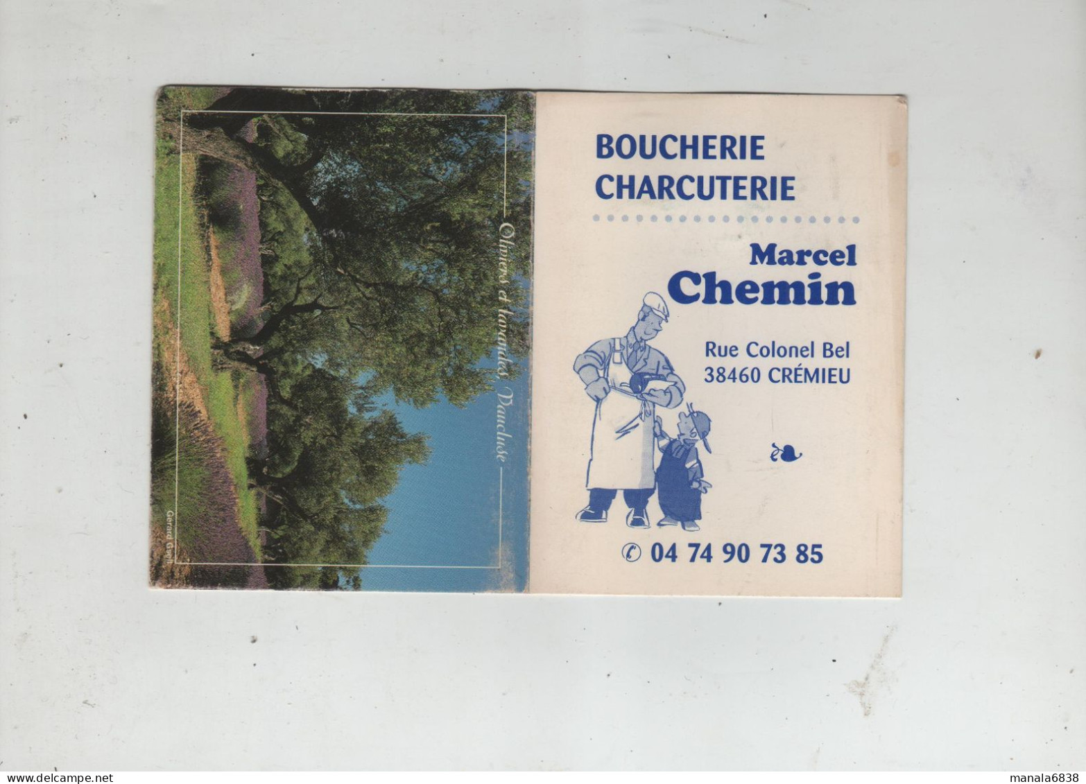 Calendrier Boucherie Charcuterie Chemin Crémieu Oliviers Et Lavandes Vaucluse - Petit Format : 2001-...