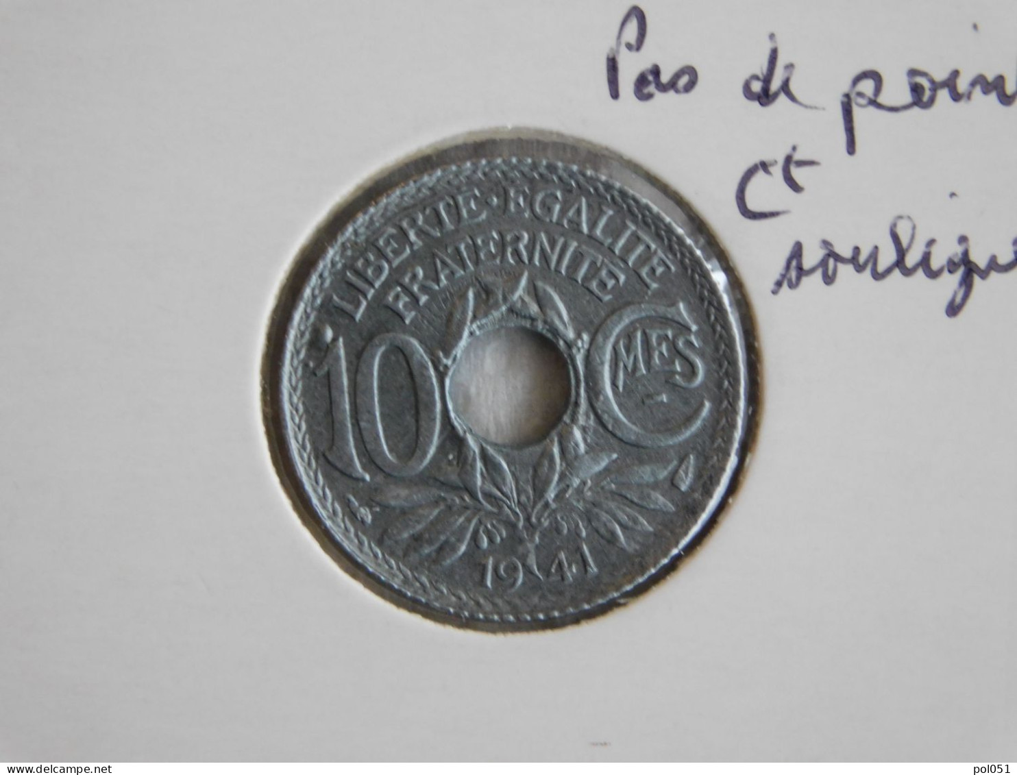 France 10 Centimes 1941 LINDAUER ZINC, Sans Point Cmes SOULIGNÉ (369) - 10 Centimes