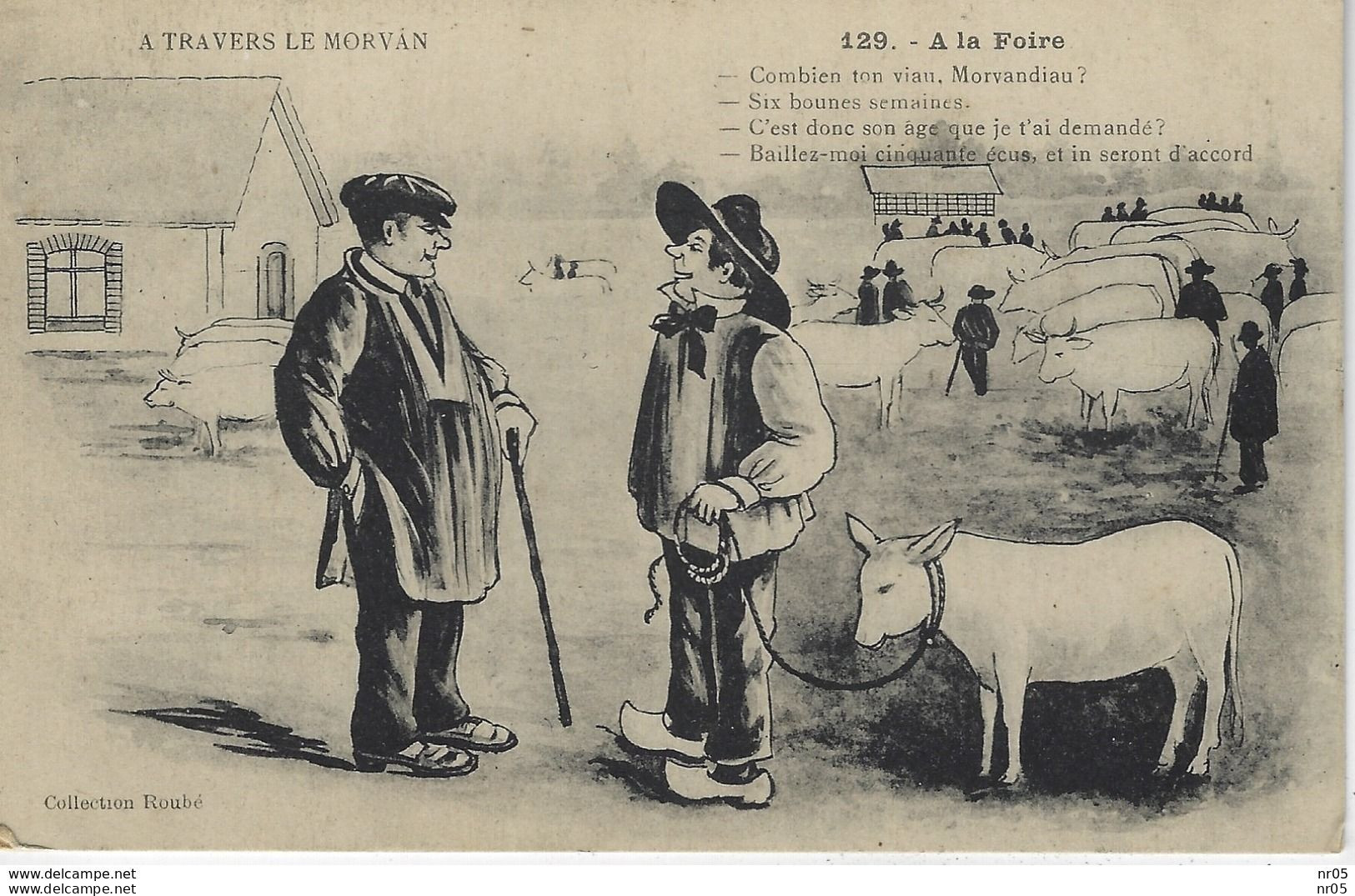 A TRAVERS LE MORVAN  - A LA FOIRE ( Illustration ) - Sammlungen & Sammellose