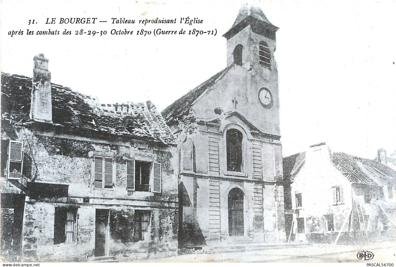 CPA LE BOURGET - TABLEAU REPRODUISANT L'EGLISE APRES LES COMBATS DES 28 29 30 OCTOBRE 1870 (GUERRE 1870-71) - Le Bourget