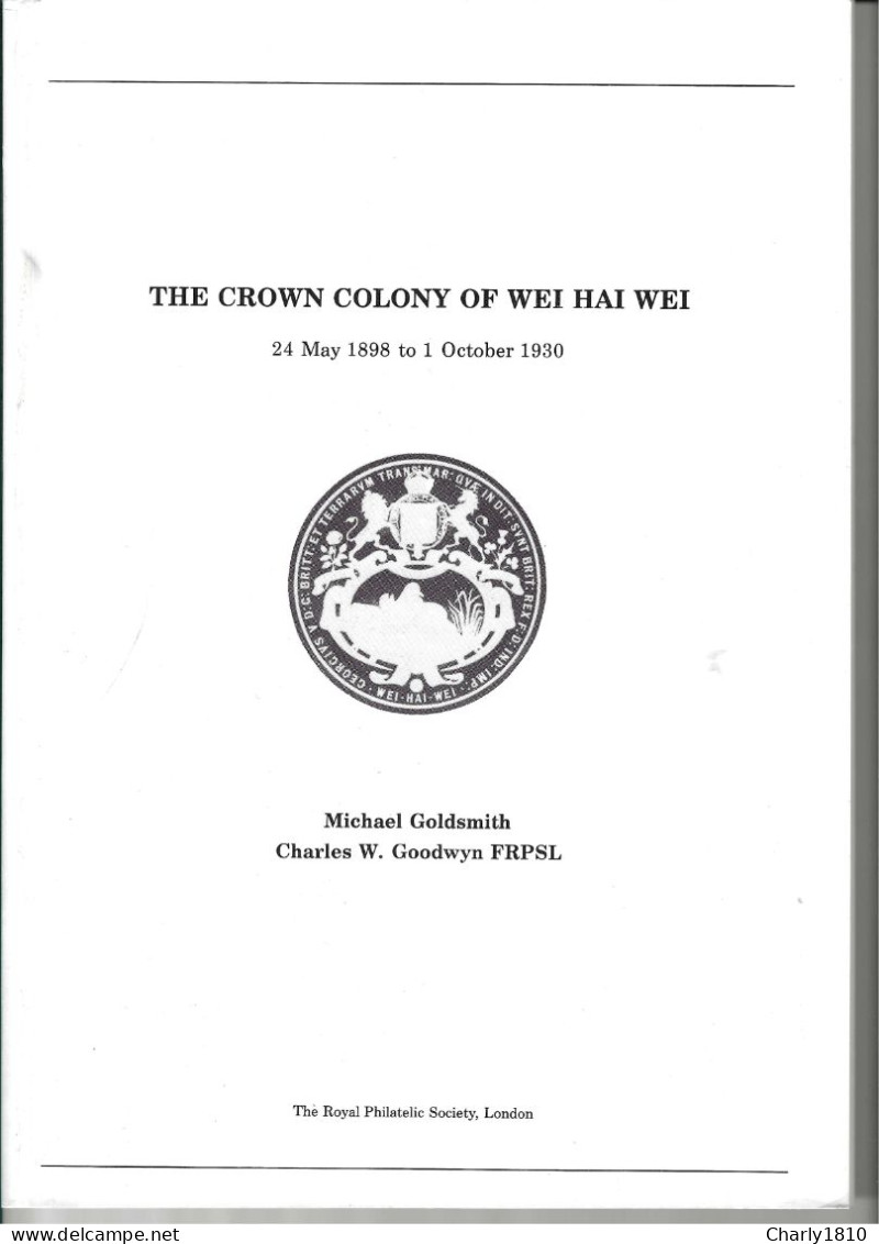 THE CROWN COLONY OF WEI HAI WEI Von 1985 - Colonie E Uffici All'estero