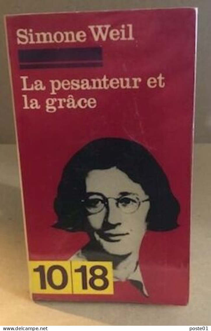 La Pesanteur Et La Grace - Andere & Zonder Classificatie