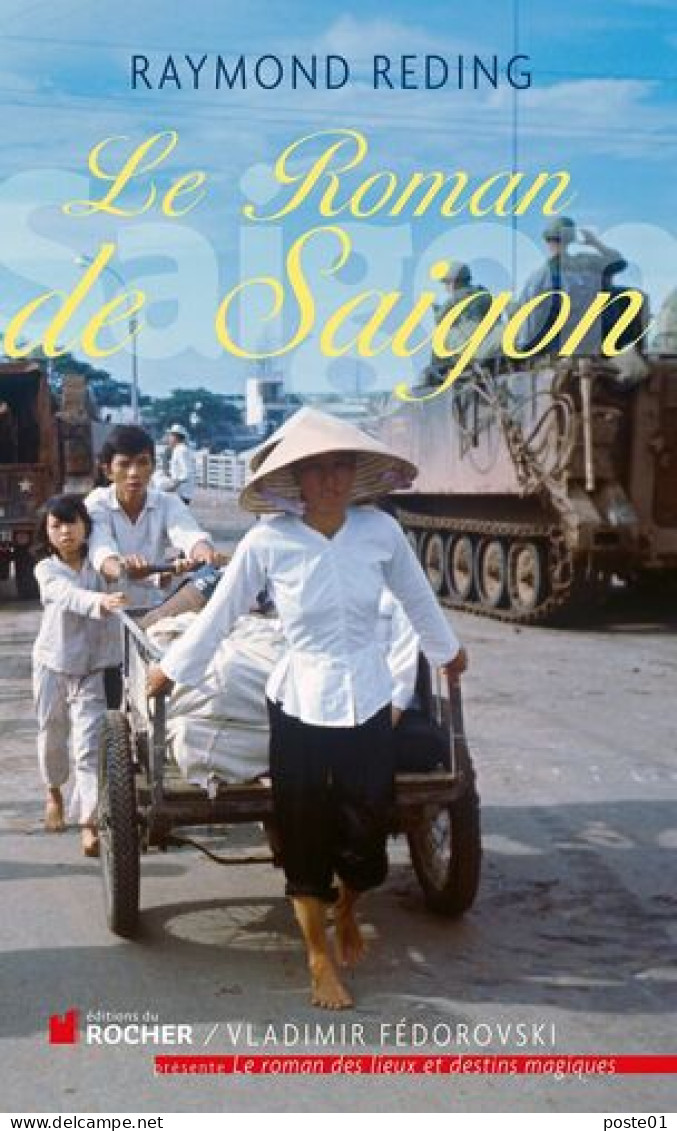 Le Roman De Saigon - Auteurs Classiques