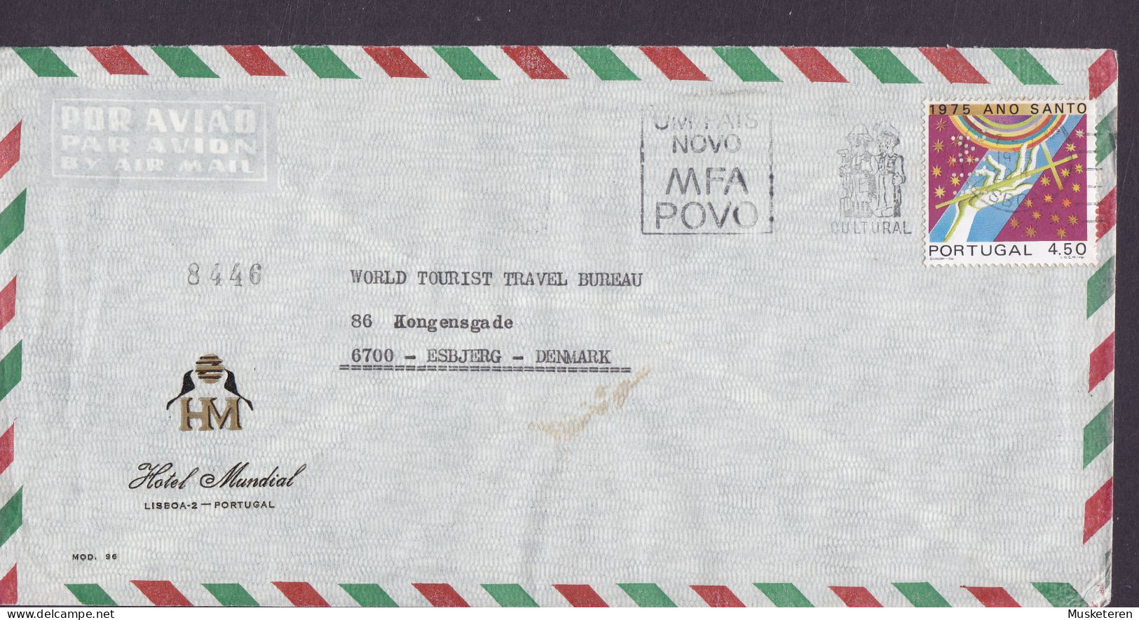 Portugal Por Aviao Air Mail HOTEL MUNDIAL Slogan Flamme LISBOA 1976 Cover Letra ESBJERG Denmark Ano Santo - Lettres & Documents
