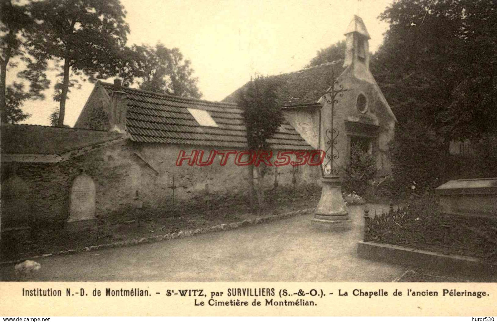 CPA SAINT WITZ  - PAR SURVILLIERS - INSTITITION ND DE MONTMELIAN - LA CHAPELLE - Saint-Witz