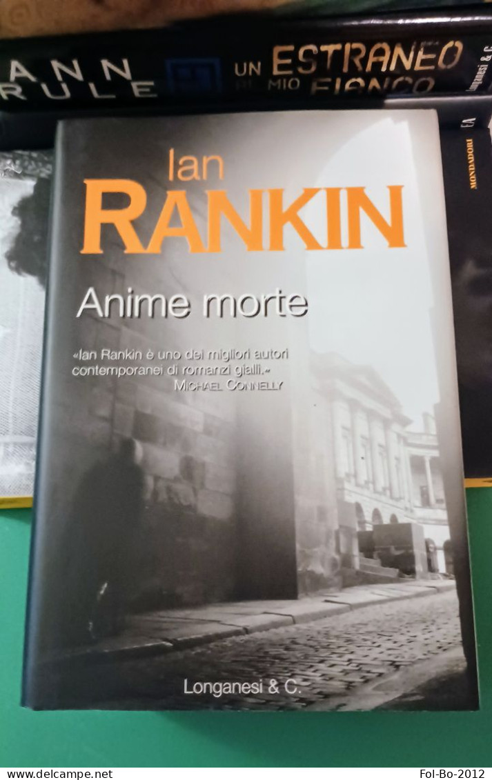 Ian Rankin Anime Morte Longanesi 2000 - Policiers Et Thrillers