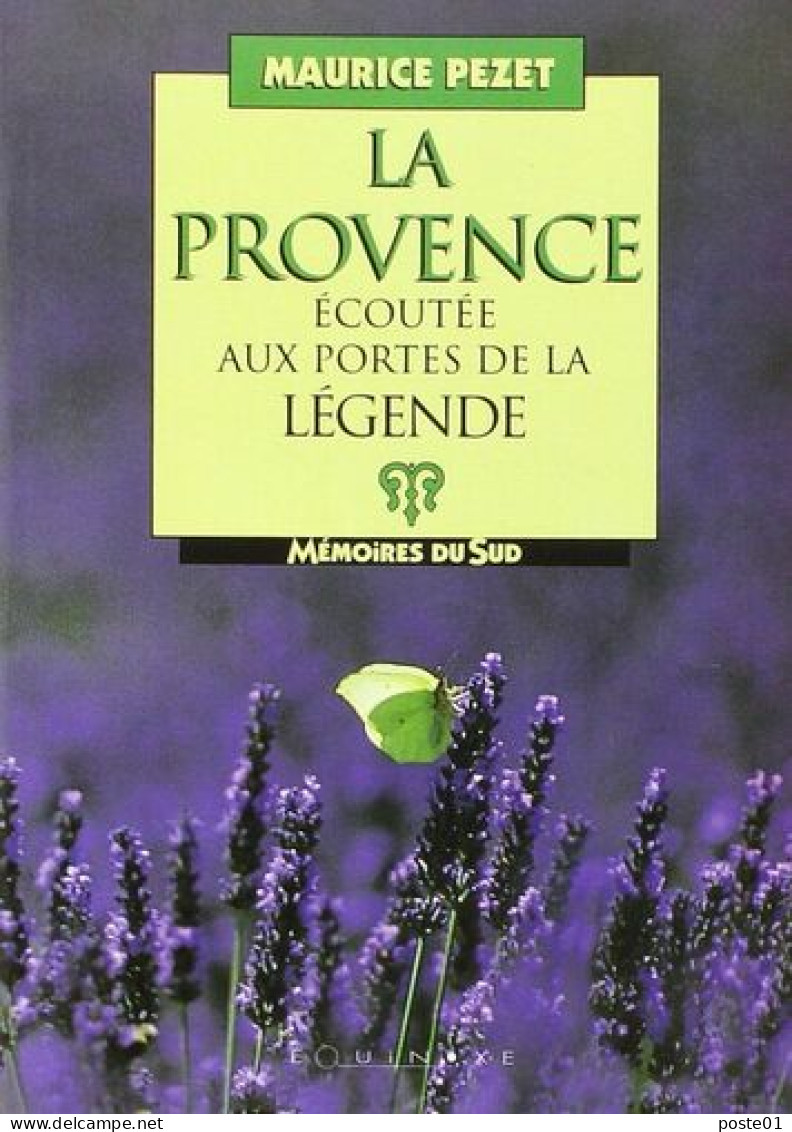 Provence Ecoutee Aux Portes De La Légende - Zonder Classificatie