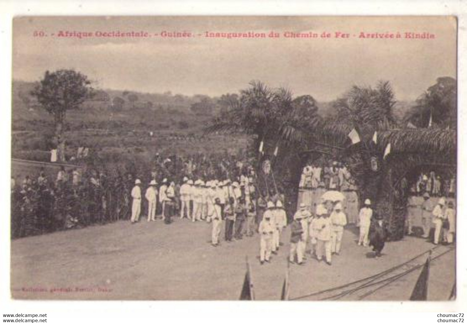 897, Guinée, Inauguration Du Chemin De Fer, Fortier 50, Arrivée à Kindia - Guinée Française