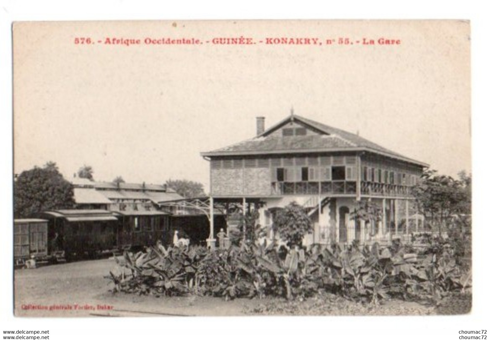 Guinée 029, Fortier 576, Konakry, N° 55, La Gare - Guinée Française