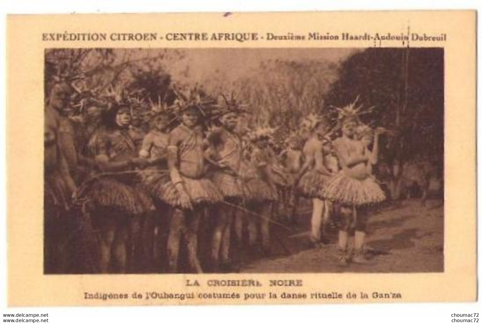 République Centrafricaine 002, La Croisiere Noire, Indigénes De L'Oubangui Costumés Pour La Danse Rituelle De La Gan'Za - Centrafricaine (République)