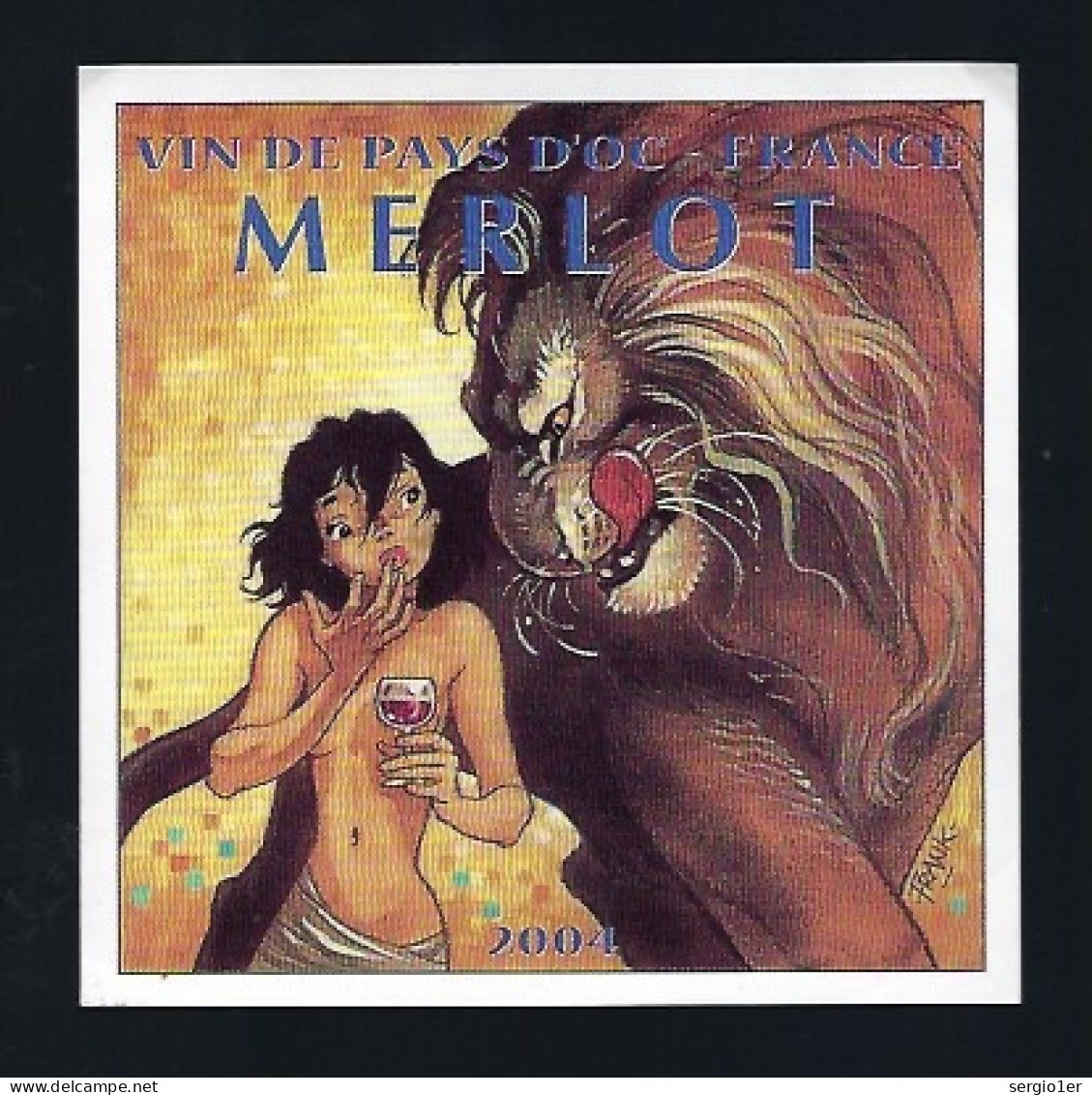 Etiquette Vin Vin De Pays D'Oc Merlot  2004   " Femme  Lion  Thème BD" - Vin De Pays D'Oc