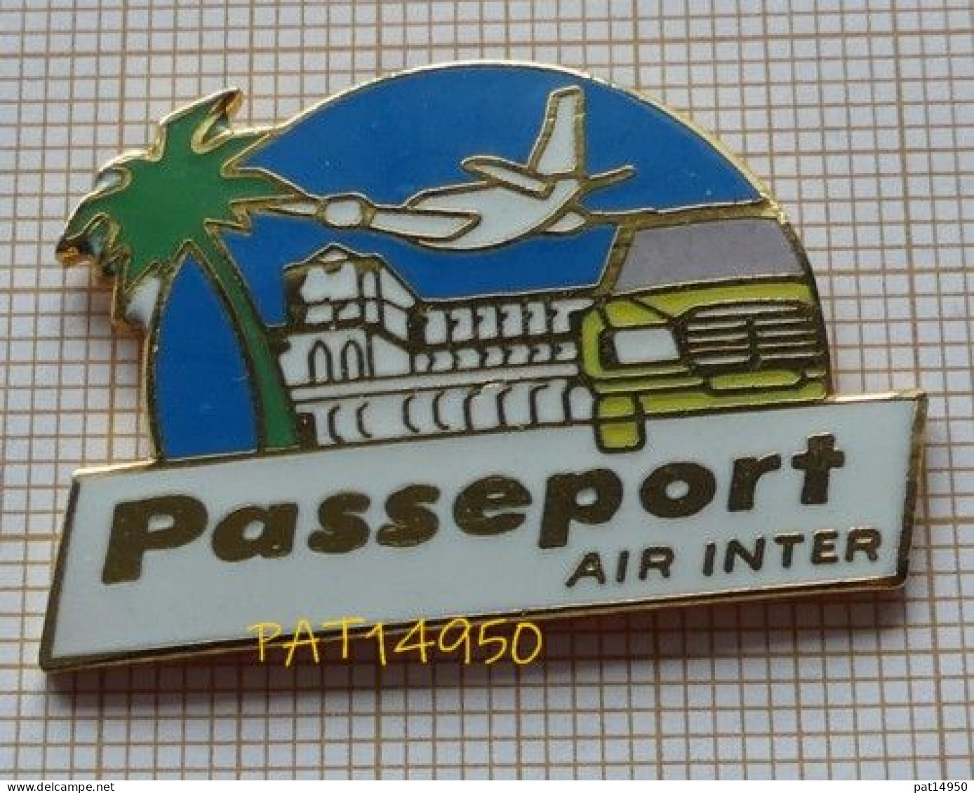 PAT14950 PASSEPORT AIR INTER AVION + MERCEDES JAUNE En Version EGF - Avions