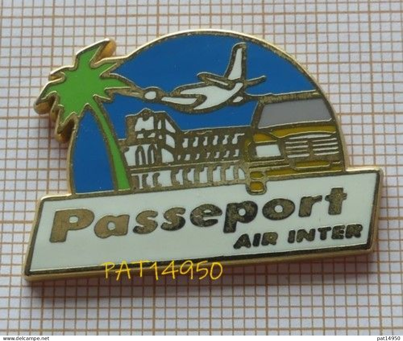 PAT14950 PASSEPORT AIR INTER AVION + MERCEDES JAUNE En Version ZAMAC BALLARD - Avions